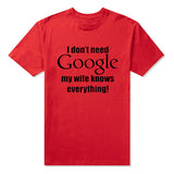 I Don't Need Google, My Wife Knows Everything T-Shirt 03